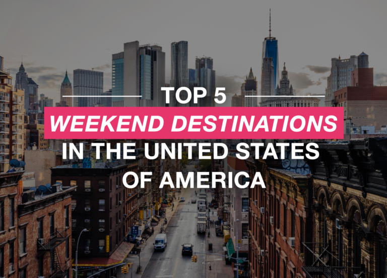 5 Top Weekend Getaway Destinations in the US - Carefree Destinations
