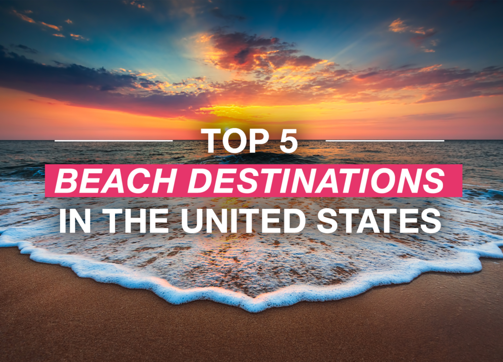 5 Best Beaches in the US